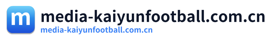 media-kaiyunfootball.com.cn